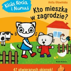 Kicia Kocia i Nunuś. Kto mieszka w zagrodzie