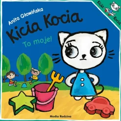 Kicia Kocia to moje