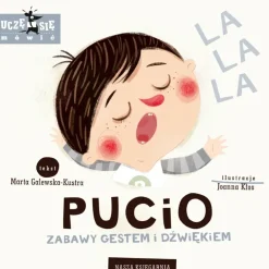 Pucio. Zabawy gestem i dźwiękiem